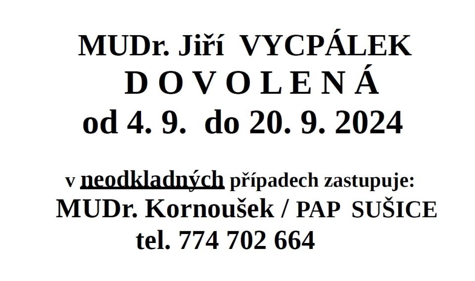 Aktualita Dovolená MUDr. Vycpálek